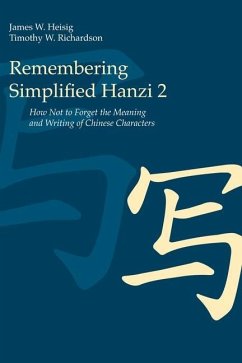 Remembering Simplified Hanzi 2 - Heisig, James W; Richardson, Timothy W.