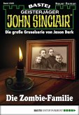 Die Zombie-Familie / John Sinclair Bd.2036 (eBook, ePUB)