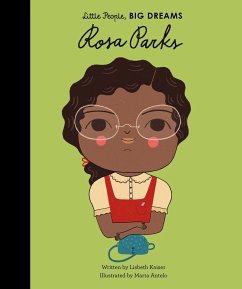 Little People, Big Dreams: Rosa Parks - Antelo, Marta