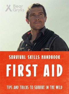 Bear Grylls Survival Skills: First Aid - Grylls, Bear