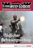 Tödlicher Befreiungsschlag / Jerry Cotton Bd.3135 (eBook, ePUB)