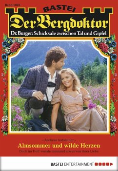 Cover Almsommer und wilde Herzen / Der Bergdoktor Bd.1876 (eBook, ePUB)