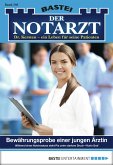 Bewährungsprobe einer jungen Ärztin / Der Notarzt Bd.295 (eBook, ePUB)