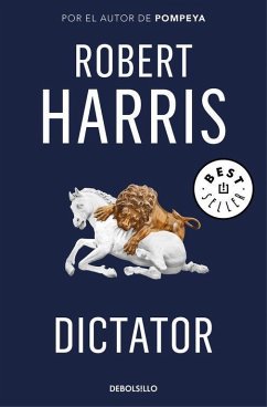 Cicerón 3. Dictator - Harris, Robert