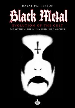 Black Metal - Evolution Of The Cult - Patterson, Dayal