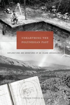 Unearthing the Polynesian Past - Kirch, Patrick Vinton