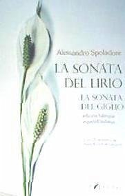 La sonata del lirio - Spoladore, Alessandro