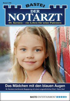 Das Mädchen mit den blauen Augen / Der Notarzt Bd.296 (eBook, ePUB) - Graf, Karin