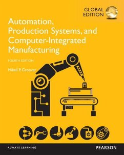 Automation, Production Systems, and Computer-Integrated Manufacturing, Global Edition - Groover, Mikell