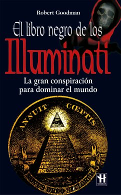 El libro negro de los Illuminati (eBook, ePUB) - Goodman, Robert