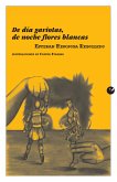 De día gaviotas, de noche flores blancas (eBook, ePUB)