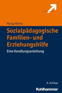 Sozialpädagogische Familien- und Erziehungshilfe (eBook, ePUB) - Rothe, Marga