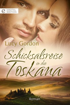 Schicksalsreise in die Toskana (eBook, ePUB) - Gordon, Lucy