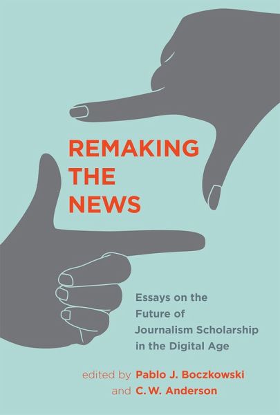 Remaking the News (eBook, ePUB) Remaking the News (eBook, ePUB)