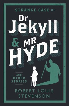 Strange Case of Dr Jekyll and Mr Hyde and Other Stories (eBook, ePUB) - Stevenson, Robert Louis