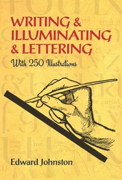 Writing & Illuminating & Lettering (eBook, ePUB) - Johnston, Edward