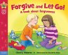 Forgive and Let Go! - Bild 1