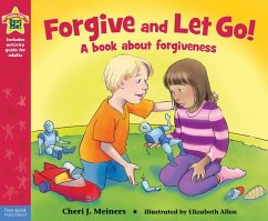 Forgive and Let Go! - Meiners, Cheri J