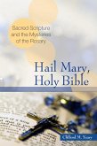 Hail Mary, Holy Bible (eBook, ePUB) Hail Mary, Holy Bible (eBook, ePUB)