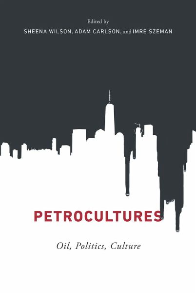 Petrocultures (eBook, ePUB)