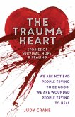 The Trauma Heart (eBook, ePUB)