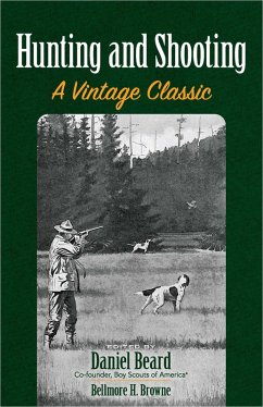 Hunting and Shooting (eBook, ePUB) - Browne, Bellmore H.