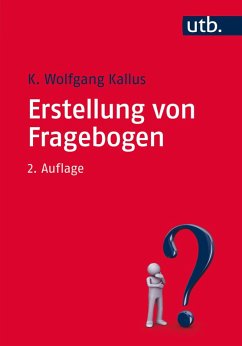 Erstellung von Fragebogen (eBook, ePUB) - Kallus, K. Wolfgang