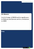 Level of usage of ERHM and its significance in Malaysia and Kuwait and its correlations to HRM (eBook, PDF)