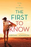 The First To Know (eBook, ePUB)