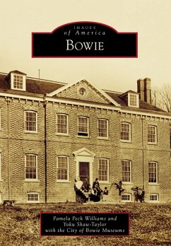 Bowie (eBook, ePUB) - Williams, Pamela Peck