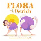 Flora and the Ostrich (eBook, ePUB)