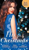 His For Christmas: Christmas in Da Conti's Bed / His Until Midnight / The Most Expensive Night of Her Life (eBook, ePUB)