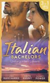 Italian Bachelors: Unforgotten Lovers: The Change in Di Navarra's Plan / Bound by the Italian's Contract / Visconti's Forgotten Heir (eBook, ePUB)