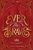 Ever the Brave (eBook, ePUB)