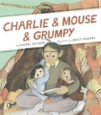 Charlie & Mouse & Grumpy (eBook, ePUB)