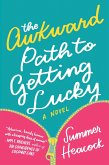 The Awkward Path To Getting Lucky (eBook, ePUB)