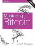 Mastering Bitcoin (eBook, ePUB)