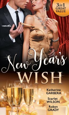 New Year's Wish: After Midnight / The Prince She Never Forgot / Amnesiac Ex, Unforgettable Vows (eBook, ePUB) - Garbera, Katherine; Wilson, Scarlet; Grady, Robyn