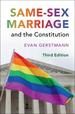 Same-Sex Marriage and the Constitution (eBook, PDF) - Gerstmann, Evan