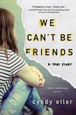 We Can't Be Friends (eBook, ePUB)