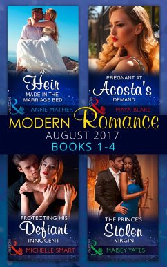 Modern Romance Collection: August 2017 Books 1 - 4 (eBook, ePUB) - Mather, Anne; Yates, Maisey; Smart, Michelle; Blake, Maya