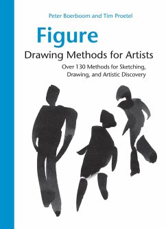 Figure Drawing Methods for Artists (eBook, ePUB) - Boerboom, Peter; Proetel, Tim