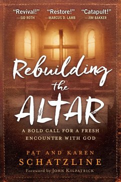Rebuilding the Altar (eBook, ePUB) - Schatzline, Pat