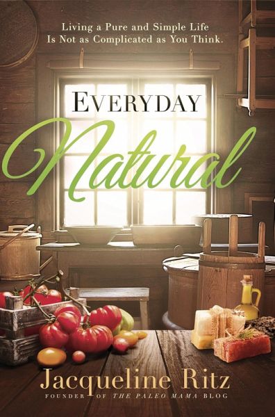 Everyday Natural (eBook, ePUB) Everyday Natural (eBook, ePUB)