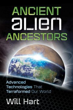 Ancient Alien Ancestors (eBook, ePUB) - Hart, Will