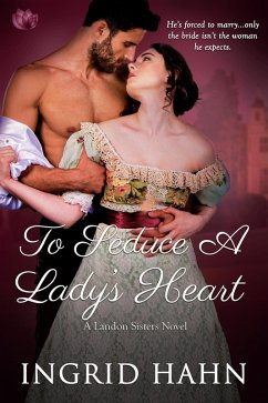 To Seduce a Lady's Heart (eBook, ePUB) - Hahn, Ingrid