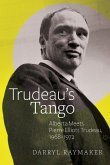 Trudeau's Tango (eBook, ePUB)