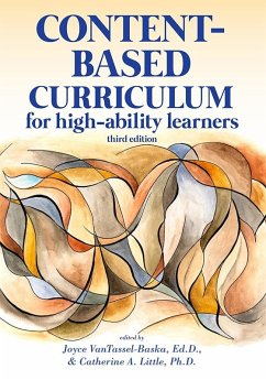 Content-Based Curriculum for High-Ability Learners (eBook, ePUB) - Vantassel-Baska, Joyce