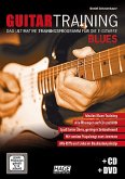 Guitar Training Blues (+CD +DVD): für E-Gitarre/Tabulatur Guitar Training Blues (+CD +DVD): für E-Gitarre/Tabulatur