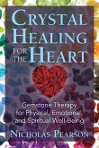 Crystal Healing for the Heart (eBook, ePUB)